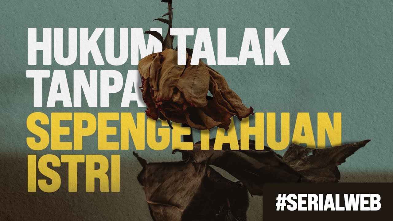 Hukum Talak Tanpa Sepengetahuan Istri - Ustadz Fadly Gugul