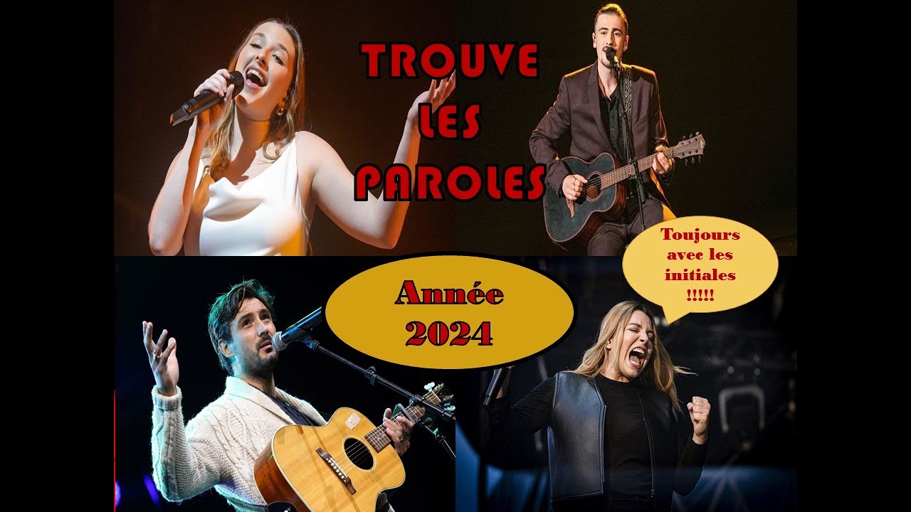 Trouve les paroles [Année 2024 ♫☺]