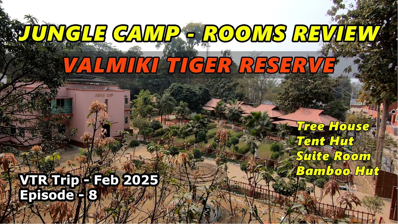 Ep 8 Rooms Review | Valmiki Tiger Reserve
