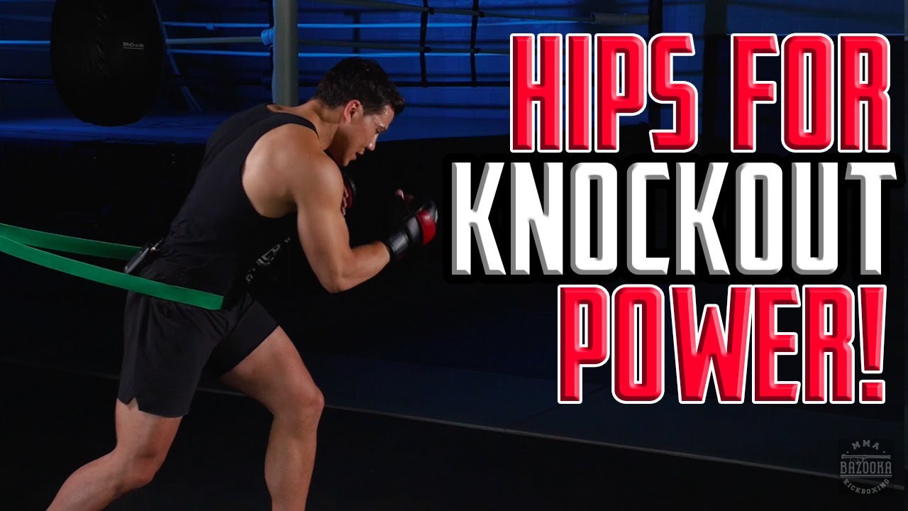 Use your Hips to Get More Knock Out Power in your Punches