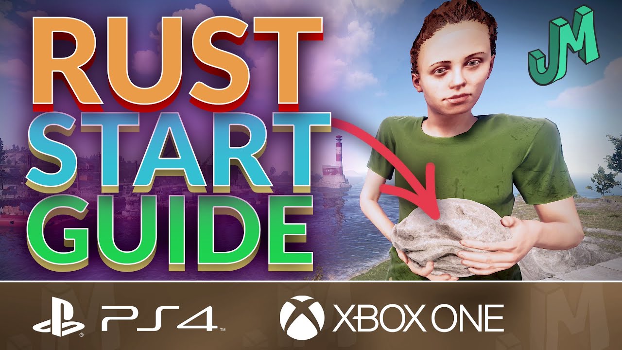 Rust Console Beta 🛢 Tips for Getting Started 🎮 PS4 XBOX PS5 Xbox Series X|S