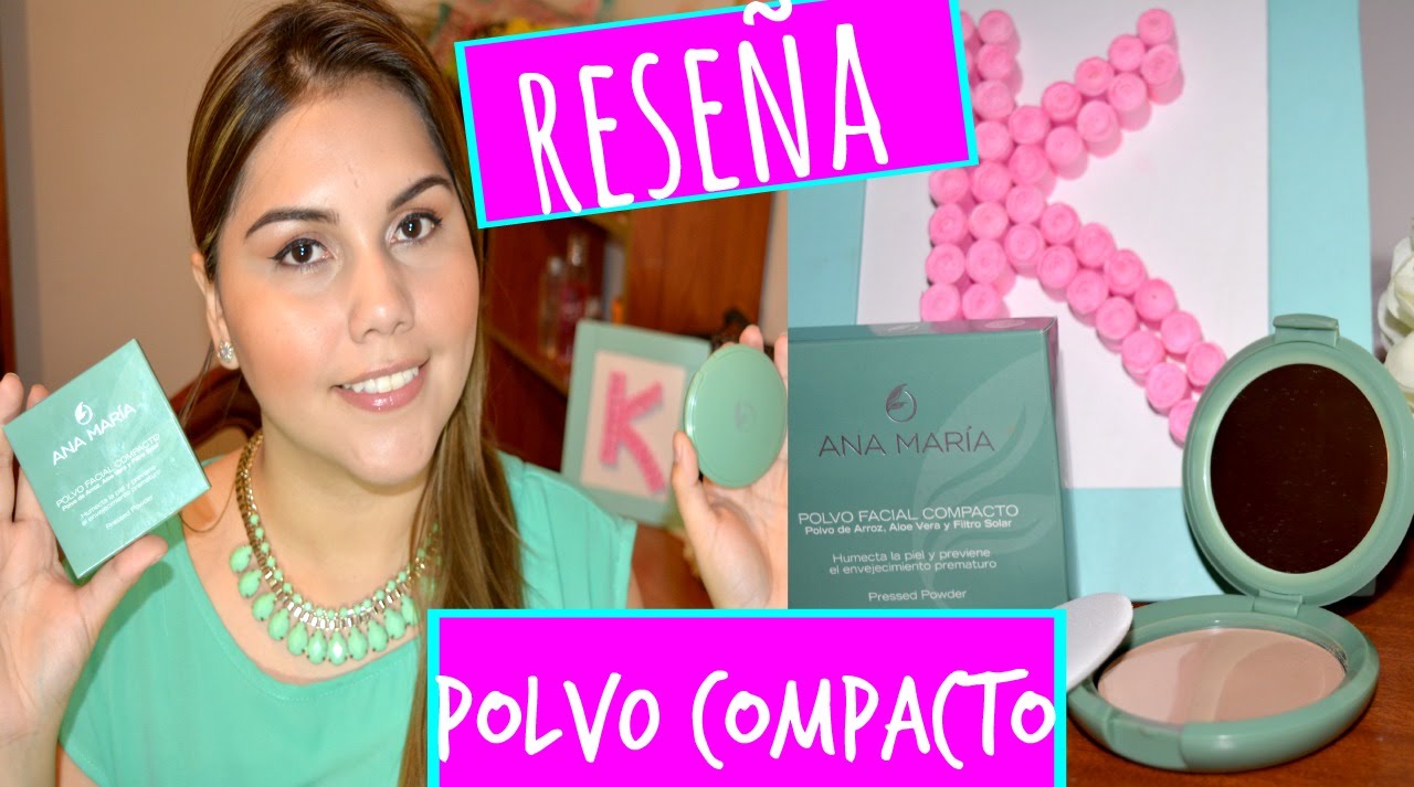 Reseña Polvo Compacto Ana María | Katie Bro
