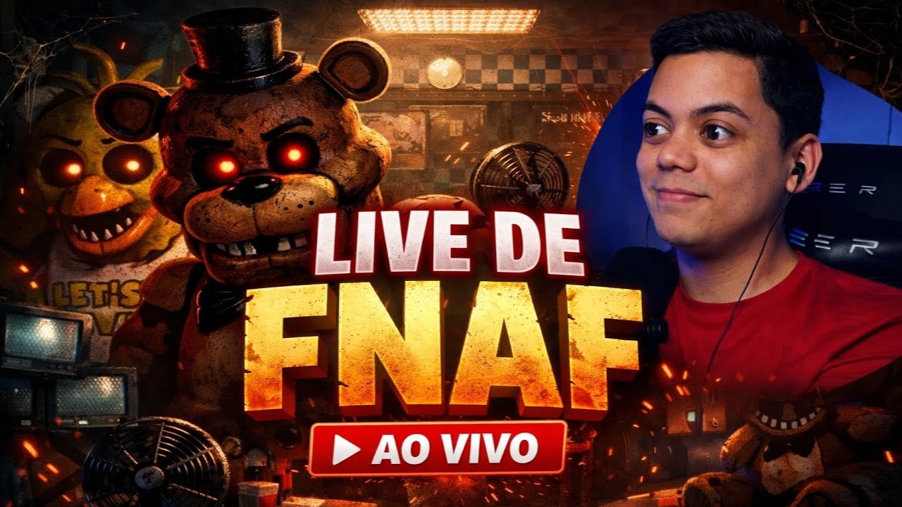🔴 Live de FNAF #2 TENTANDO ZERAR PELA PRIMEIRA VEZ!