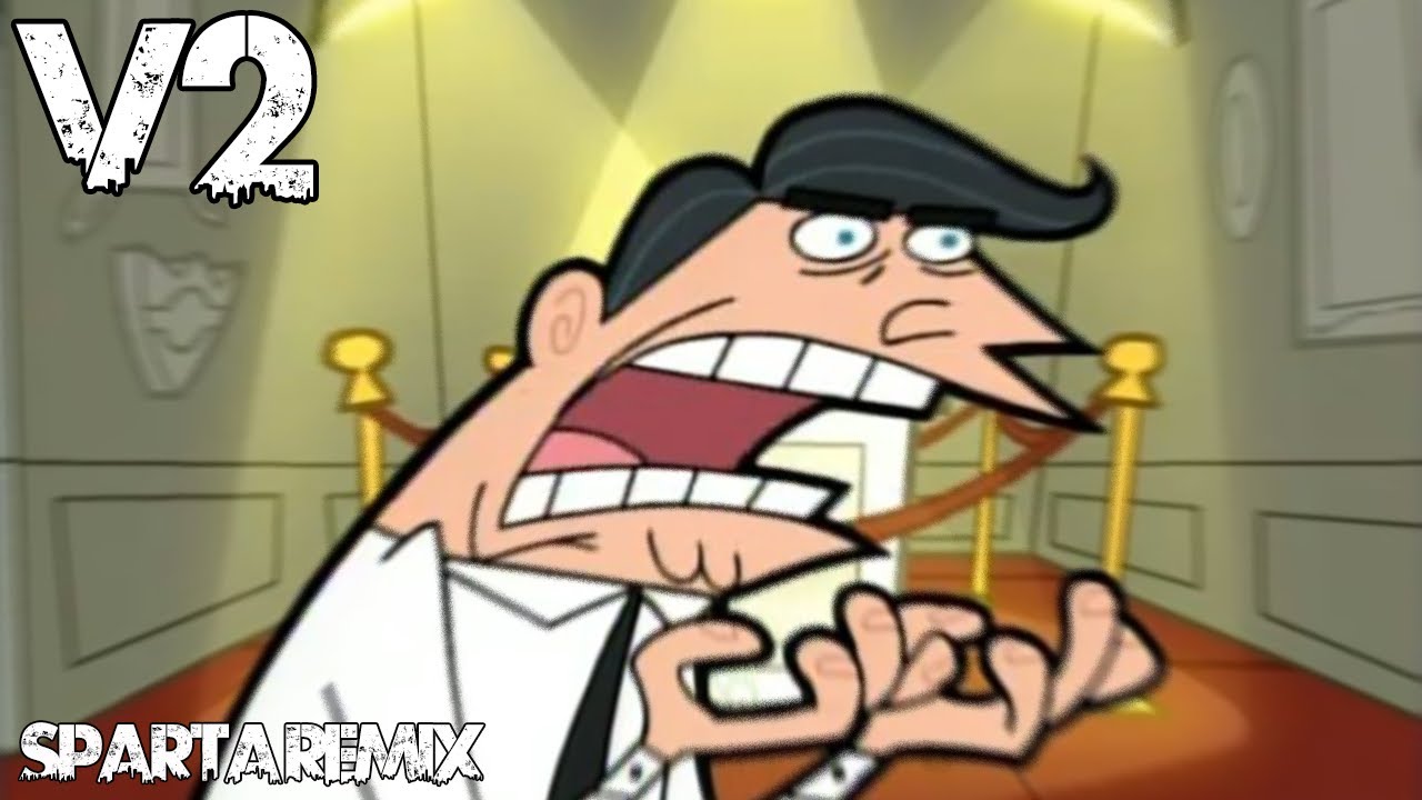 (TFOP) Dad: If I had one! [Sparta Dubstep Extreme Remix] (V2)
