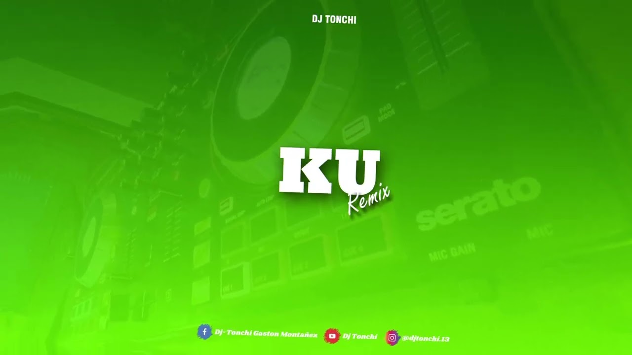 KU (Remix) - DJ Tonchi - LIT KILLAH, DE LA GHETTO, L-GANTE