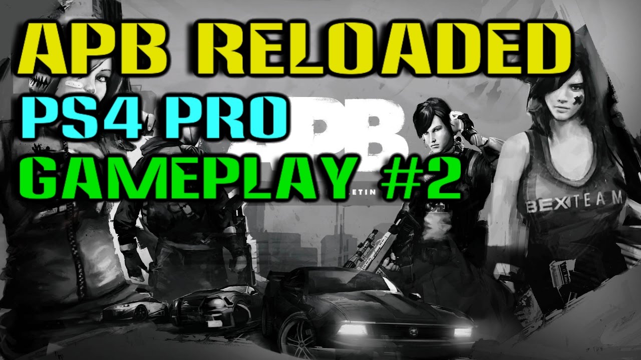 APB Reloaded PS4 EU - (Lotus/Lilium) #2