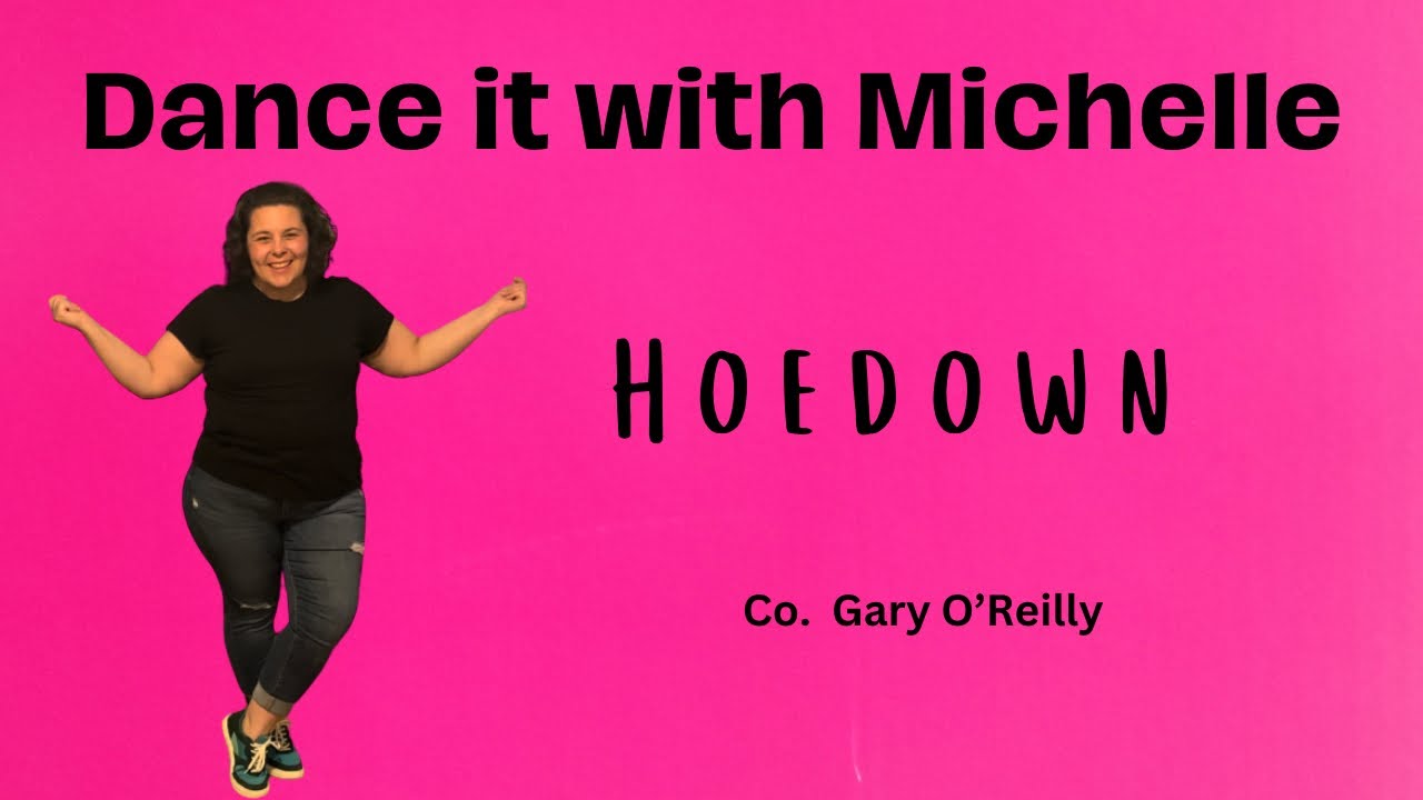 Dance it with Michelle- Hoedown