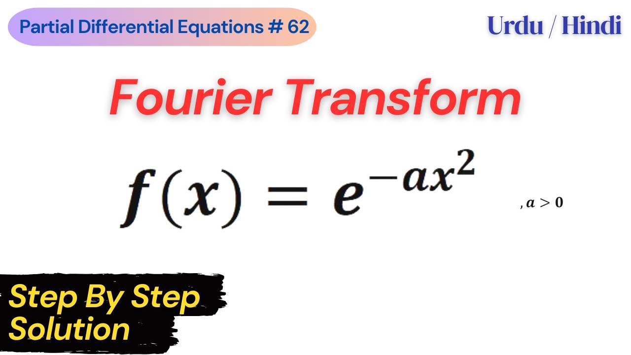 Найдите преобразование Фурье функции f(x) = e^ (-ax^2)