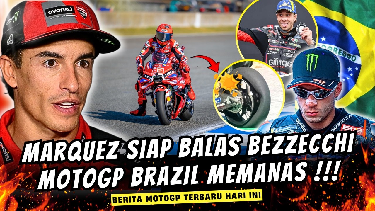 MARQUEZ IS BACK🔥MOTOGP BRAZIL MEMANAS‼️BERITA MOTOGP HARI INI