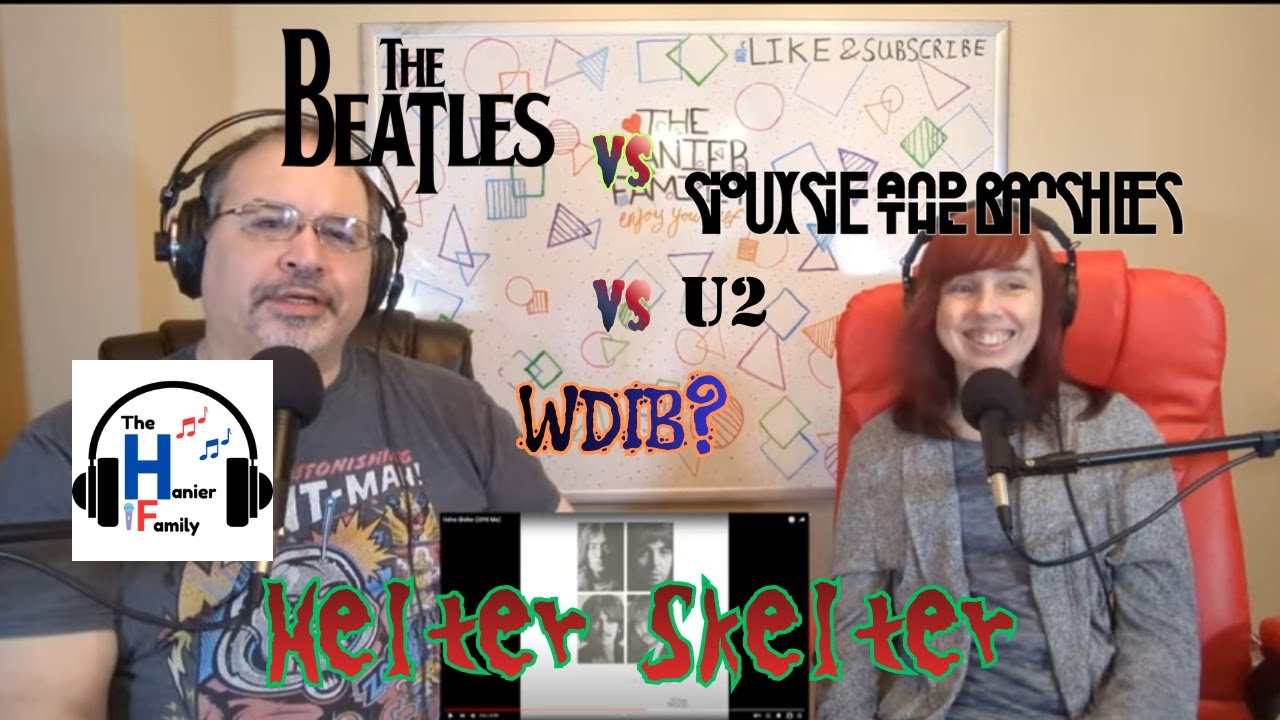 Who Did It Better? - The Beatles vs Siouxsie And The Banshees vs U2 - Helter Skelter Comparison