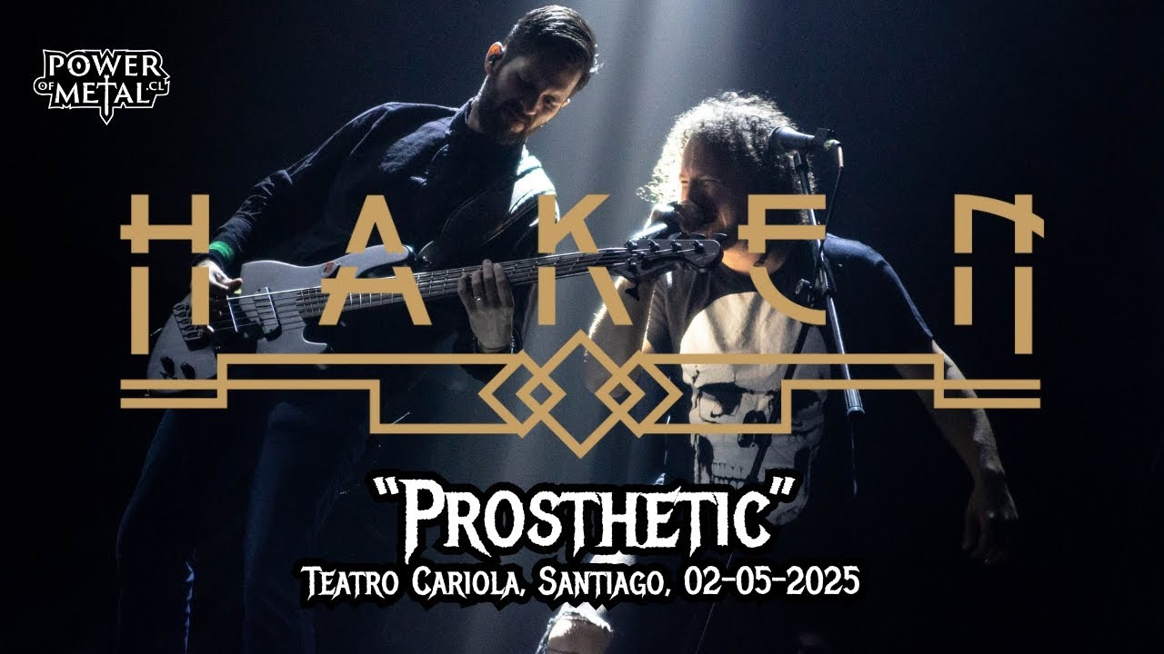 HAKEN - Prosthetic (Live In Chile / 02-05-2025)
