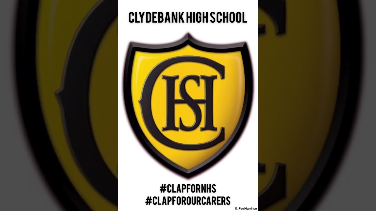 Clydebank High School: #ClapForNHS