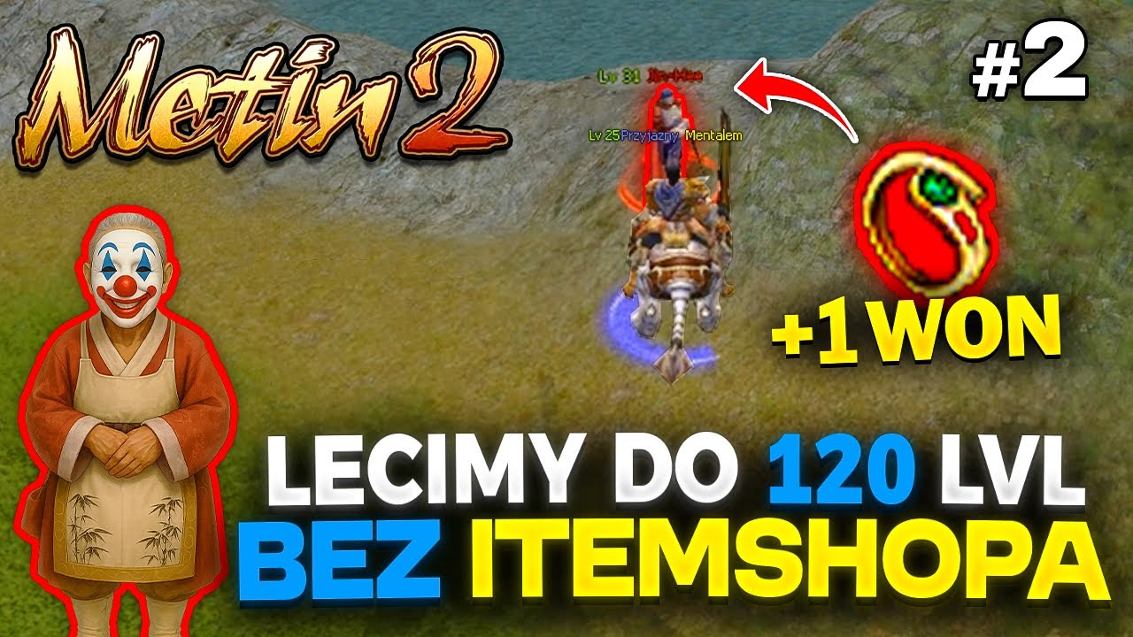 Metin2 - Lecimy do 120 lvl Bez Itemshopa - Wojownikiem - Pierwszy Won - Pierwsze Itemy #2