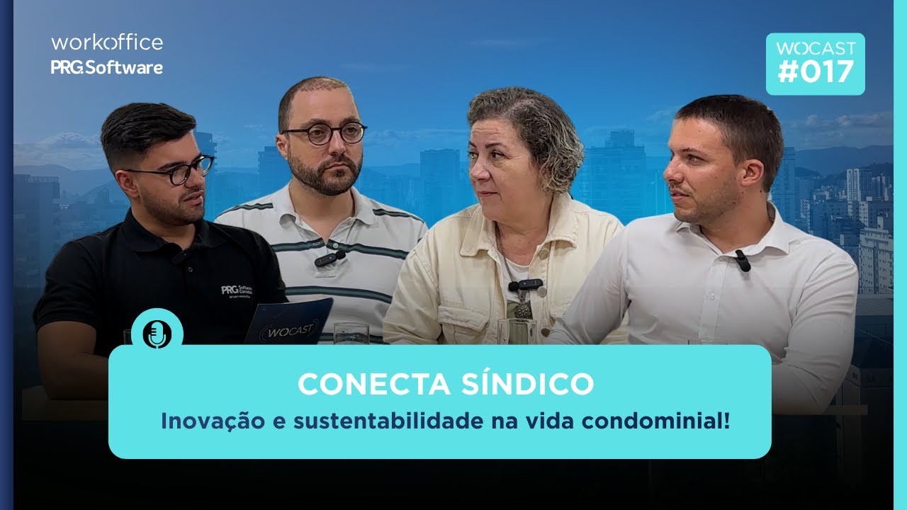 WO Cast | Ep 17 | Inovação e sustentabilidade na vida condominial!