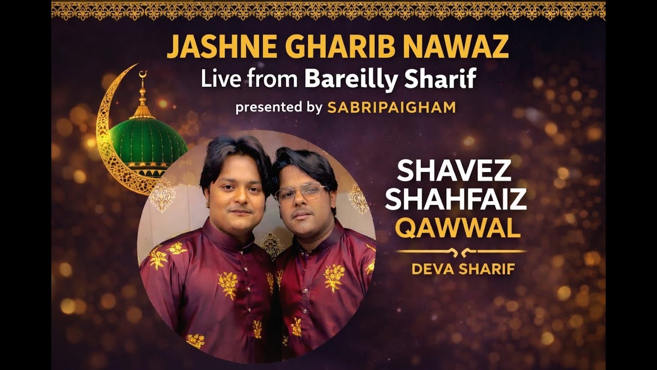 Live Jashne Garib Nawaz Bareilly Shareef 8-2-2026
