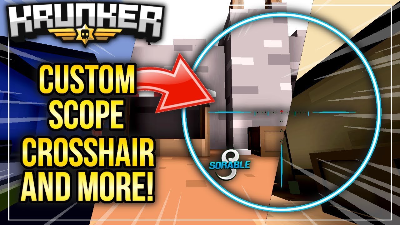 HOW TO GET CUSTOM SCOPES, CROSSHAIRS AND MORE IN KRUNKER.IO!