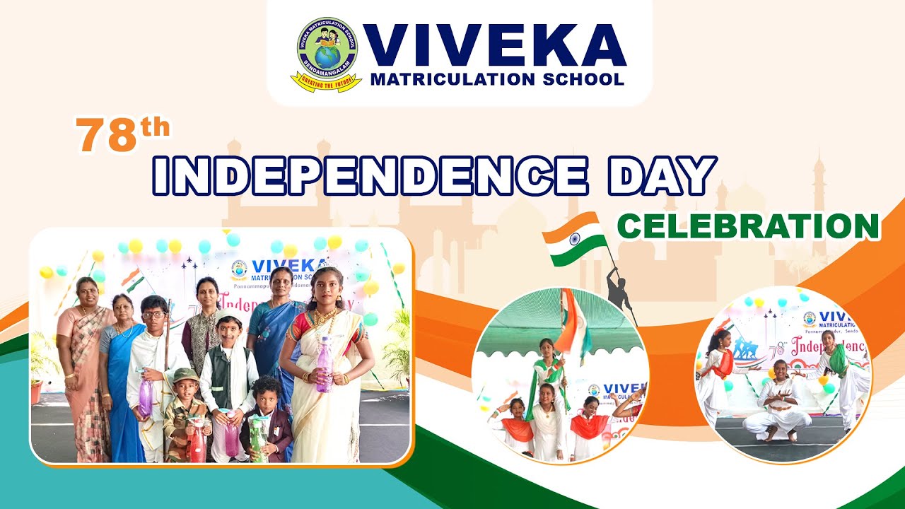 78th Independence Day Celebration at Viveka Matriculation School