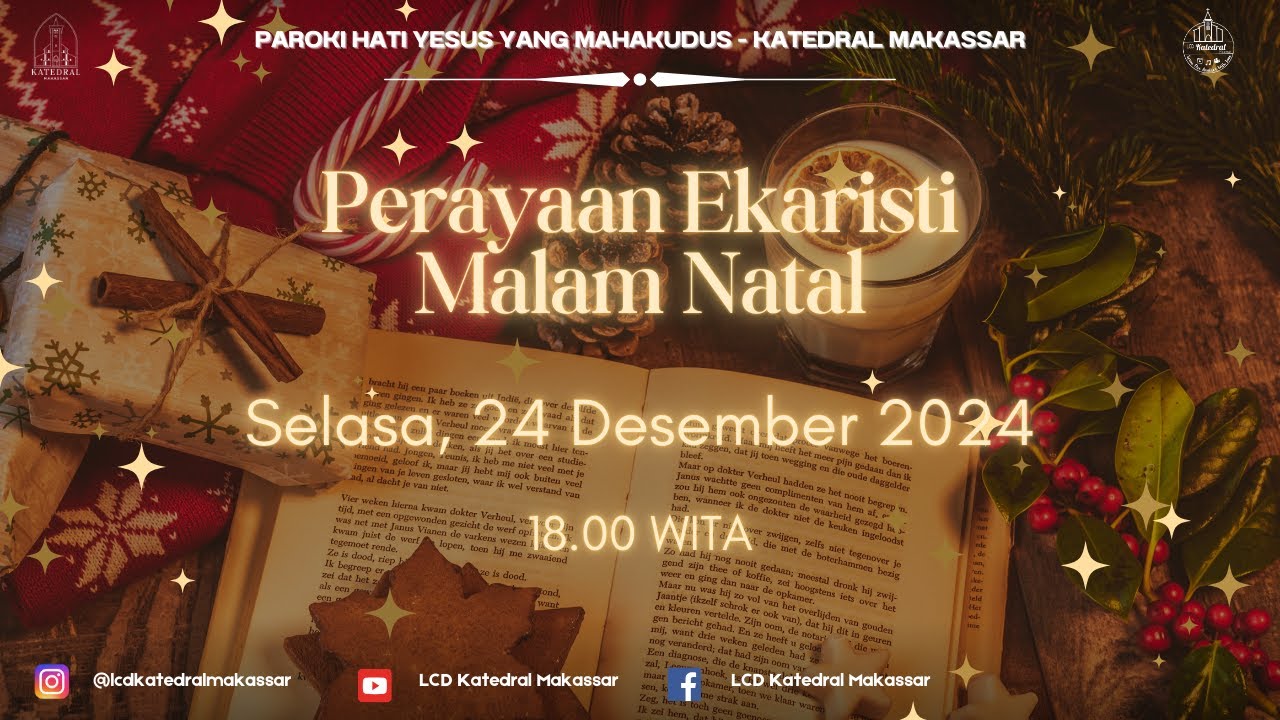 Perayaan Ekaristi Hari Malam Natal, Selasa 24 Des 2024 | 18.00 WITA