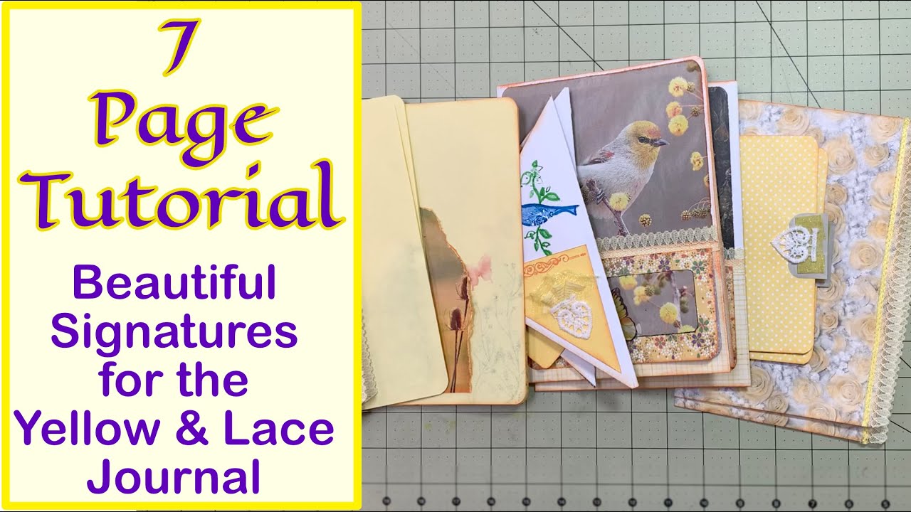 7 Page Embellishments tutorial for the Yellow & Lacey Journal Project