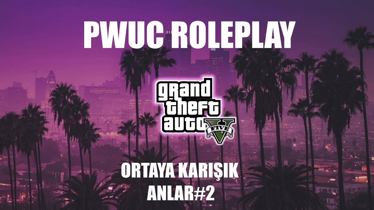 PWUC ROLEPLAY KOMİK ANLAR#2 