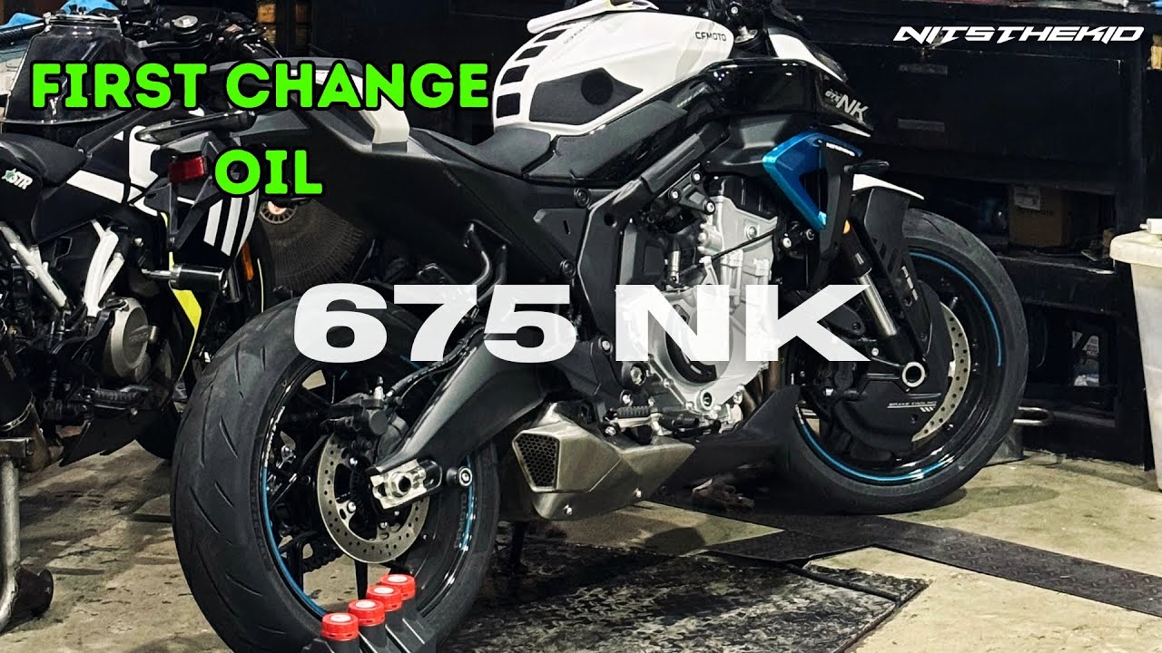 CFMOTO 675NK First Maintenance