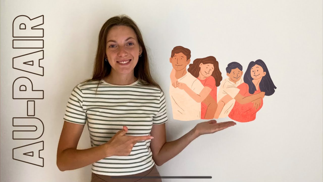 Поиск семьи Au-Pair | Гайд по программе Au-Pair | Переезд в Европу