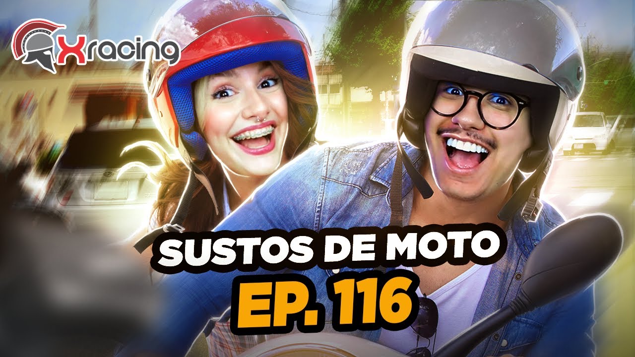 FICANDO PUT*S com SUSTOS DE MOTO (EP. 116) | Xracing
