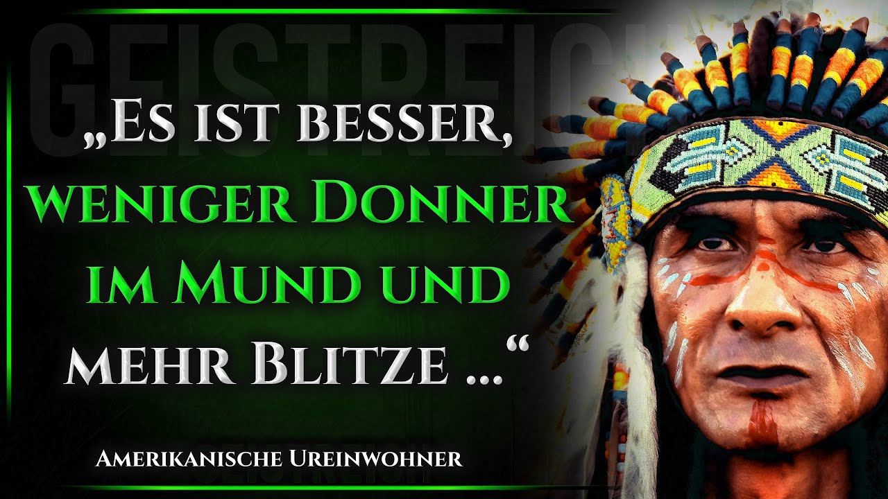 Die kl&uuml;gsten Sprichw&ouml;rter der amerikanischen Ureinwohner die man besser fr&uuml;h im Leben kennen sollte