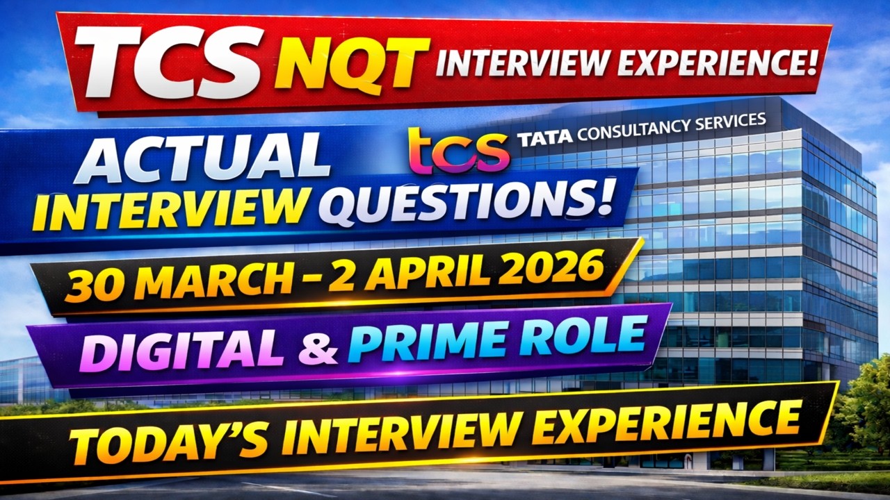 TCS NQT Actual Interview Questions 🔥 Digital & Prime | Today&rsquo;s Experience