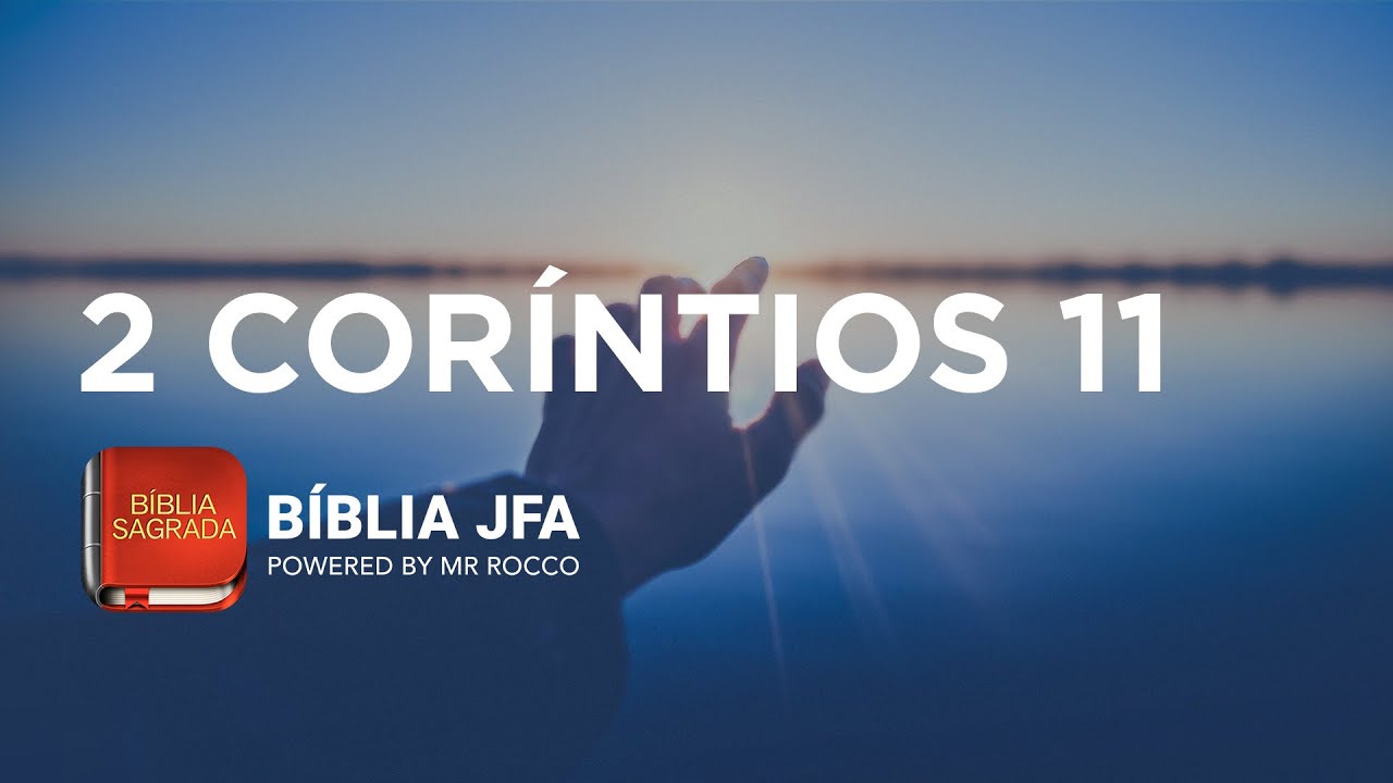 2 COR&Iacute;NTIOS 11 - B&iacute;blia JFA Offline