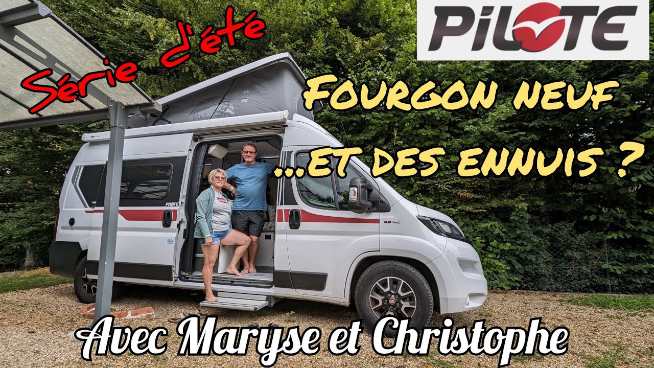 Épisode d'été : Le Pilote neuf de Maryse et Christophe, déboires et avantages ?