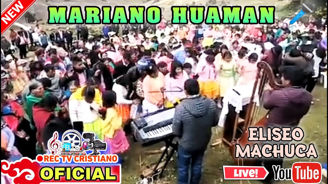 GRAN FIESTA EVANGÉLICA MARIANO HUAMAN 🎤 ELISEO MACHUCA EN QILLO QILLO 🔸HUANCAVELICA PERÚ 2021 🎤🎵🎵🎵