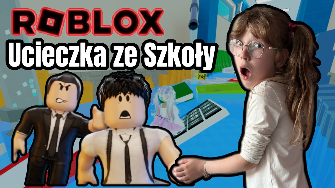 ✨Zły dyrektor😱 - ucieczka ze szkoły ROBLOX✨