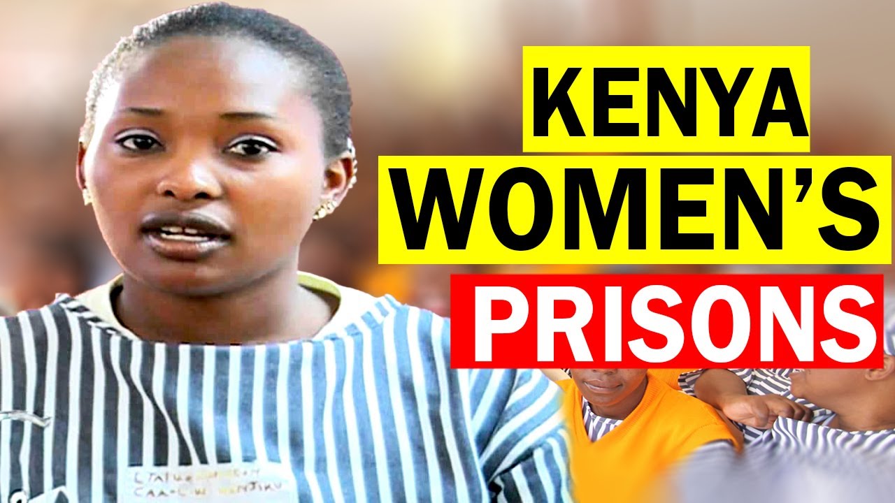 KENYA'S Worst Women's Prisons 🇰🇪