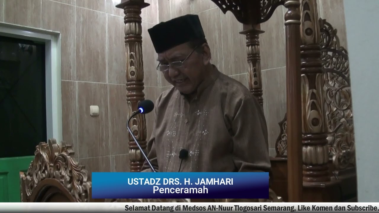 KULTUM SHOLAT TARAWIH RAMADHAN 12 : BP. DRS. H. JAMHARI
