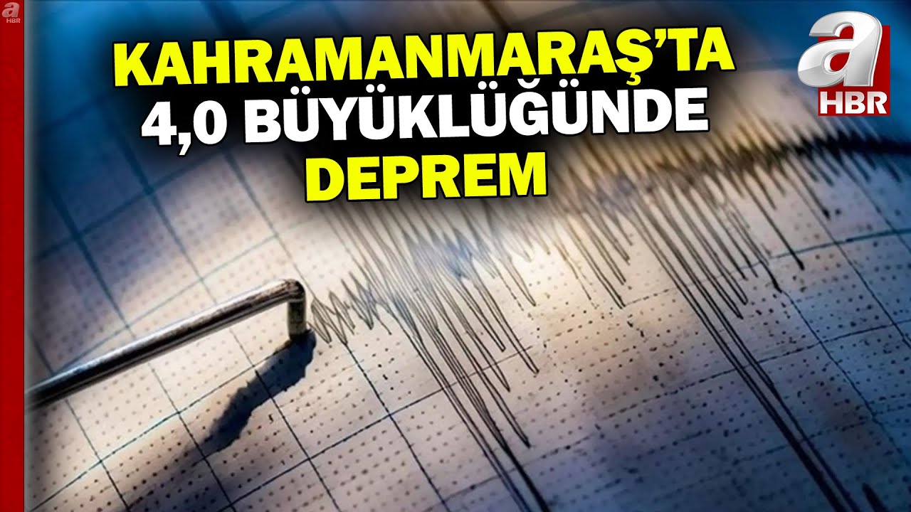 Kahramanmaraş'ta korkutan deprem | A Haber