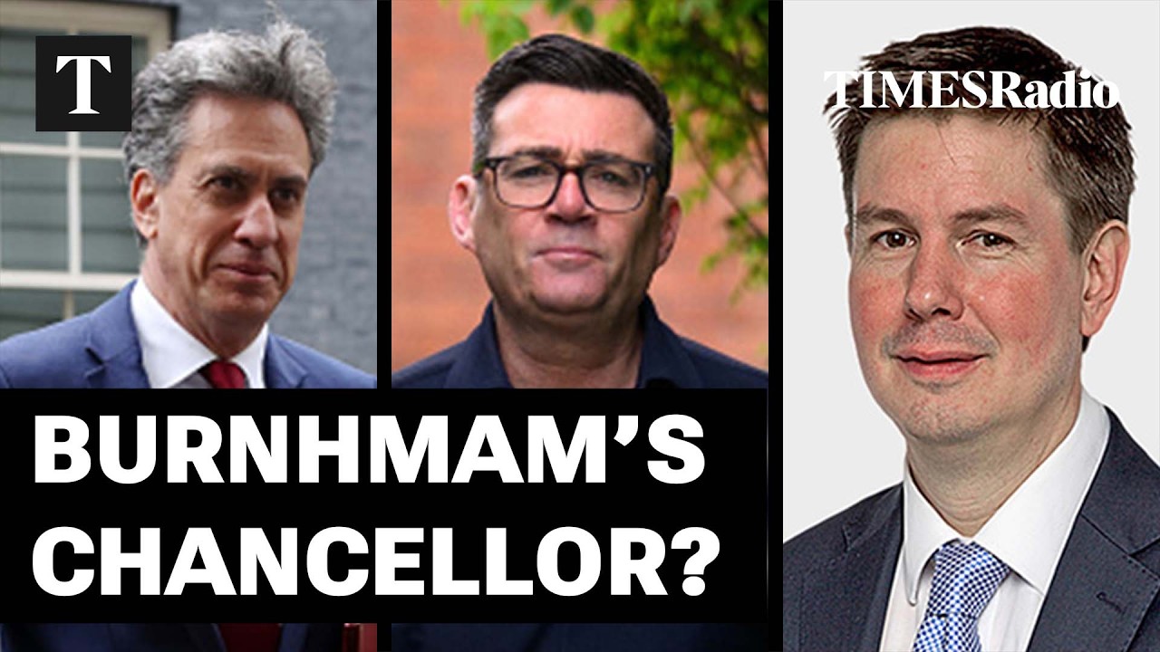 Burnham May Not Want Ed Miliband As Chancellor | Oliver Wright