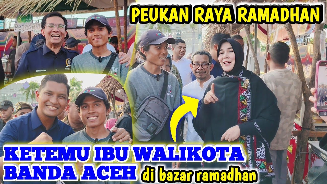 Eps02. Grand Opening BAZAR RAMADHAN Terbesar di Banda Aceh - diresmikan langsung walikota banda aceh