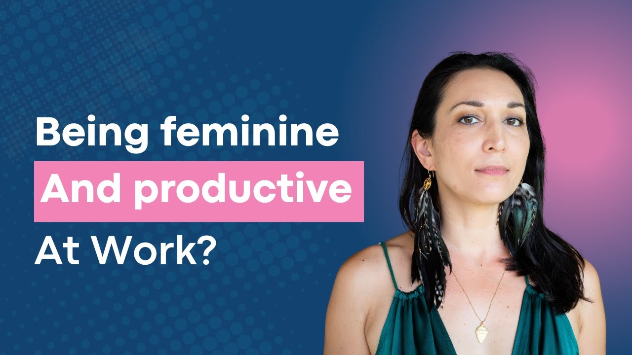 How High-Achieving Women Can Thrive Without Losing Their Femininity