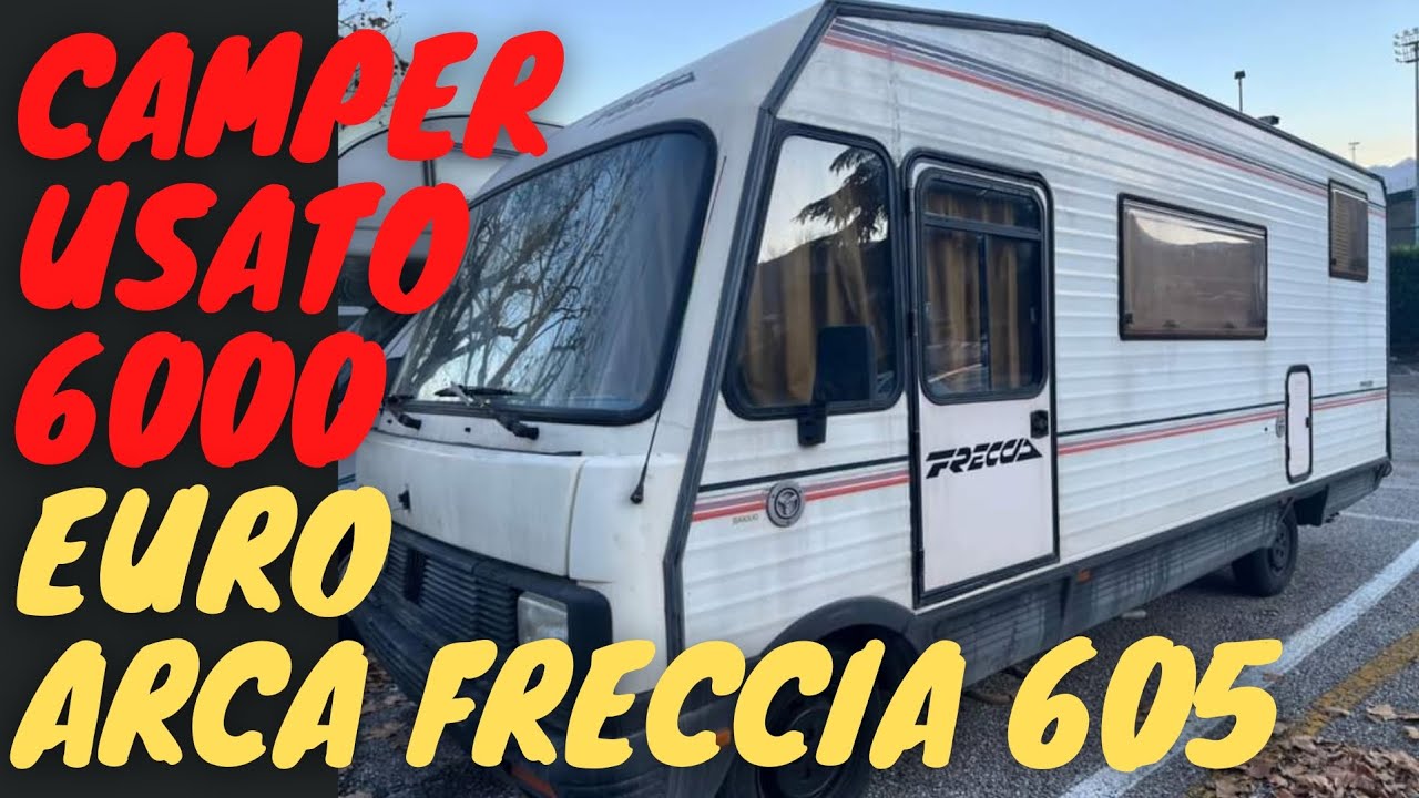 CAMPER USATO 6000 EURO ARCA FRECCIA 605