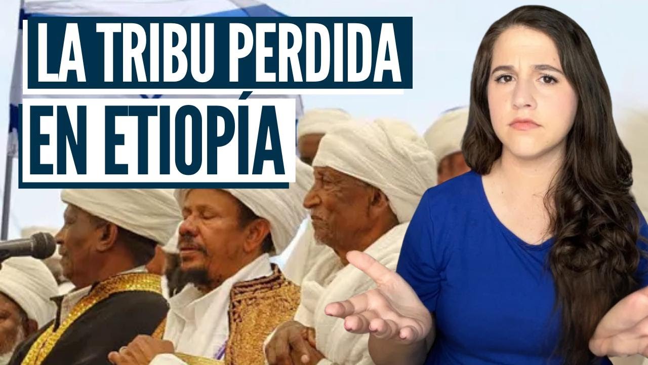 ¿Dónde están las 12 tribus? El regreso de la tribu perdida de Dan y los judíos etíopes