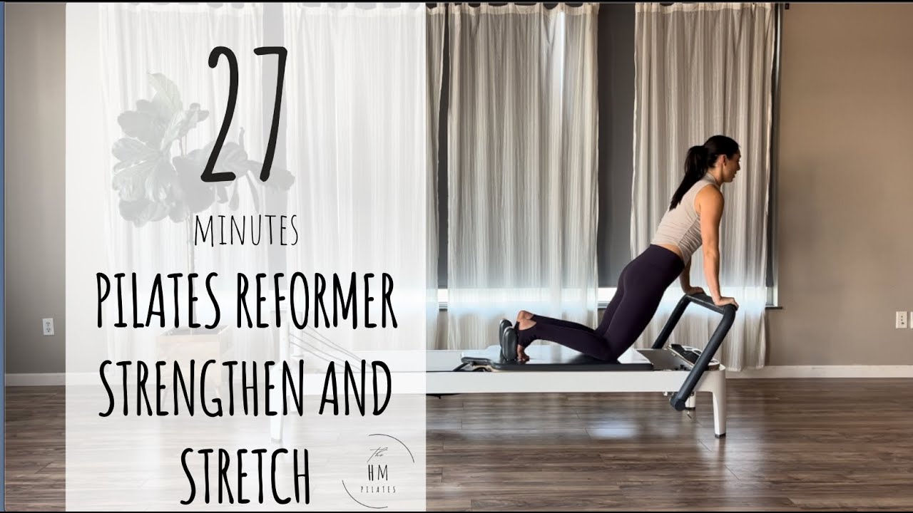 Pilates Reformer | Beginner | Strengthen and Stretch