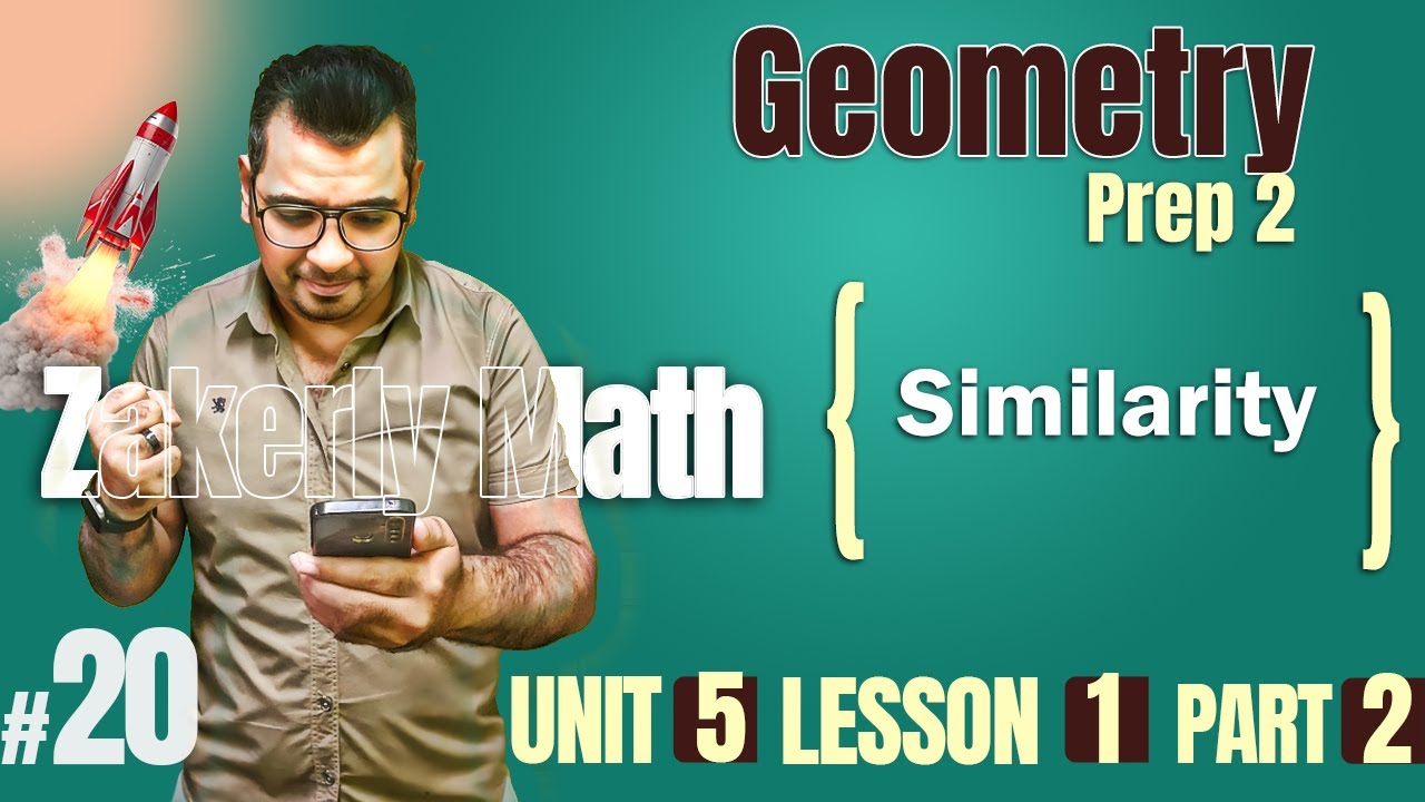 prep 2 | Geometry | Similarity  ( Part 2 )