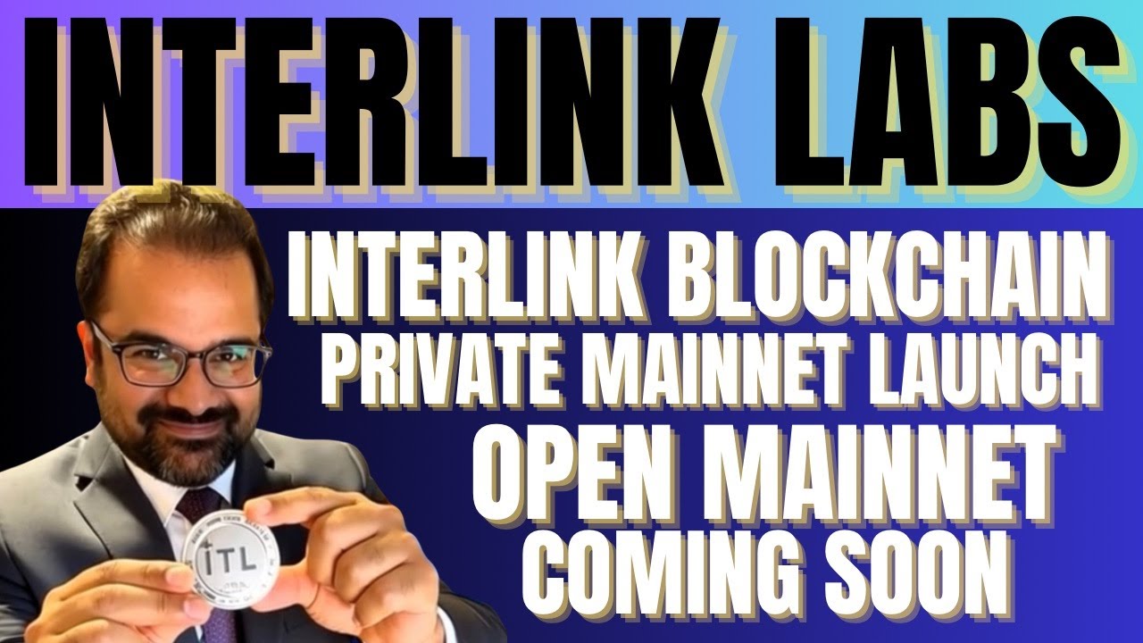 Interlink Blockchain Launch | Private Mainnet Launch | Open Maine | #interlink #itlg #itl #itlx