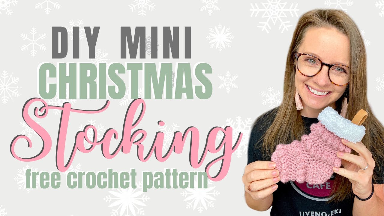 Mini Stocking- Free Crochet Pattern to Make an Adorable Mini Stocking
