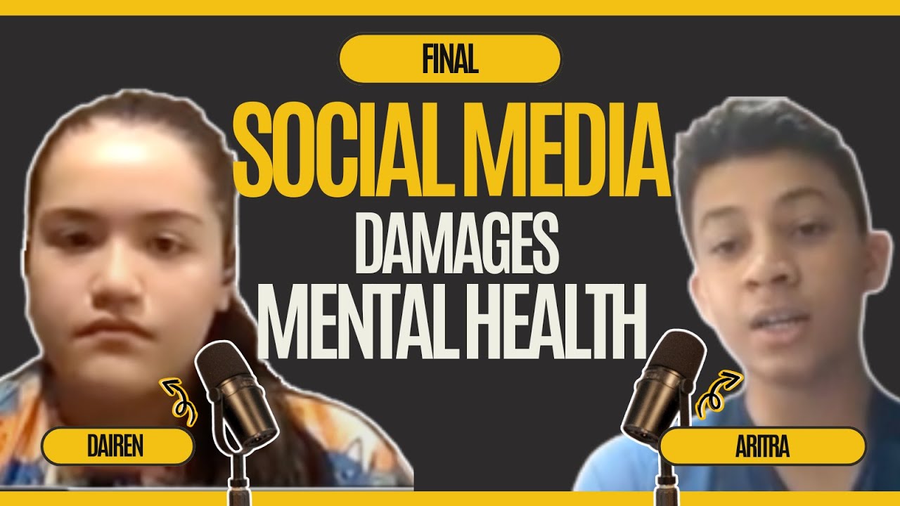 Final Debate on Social media impacts mental health of teenagers