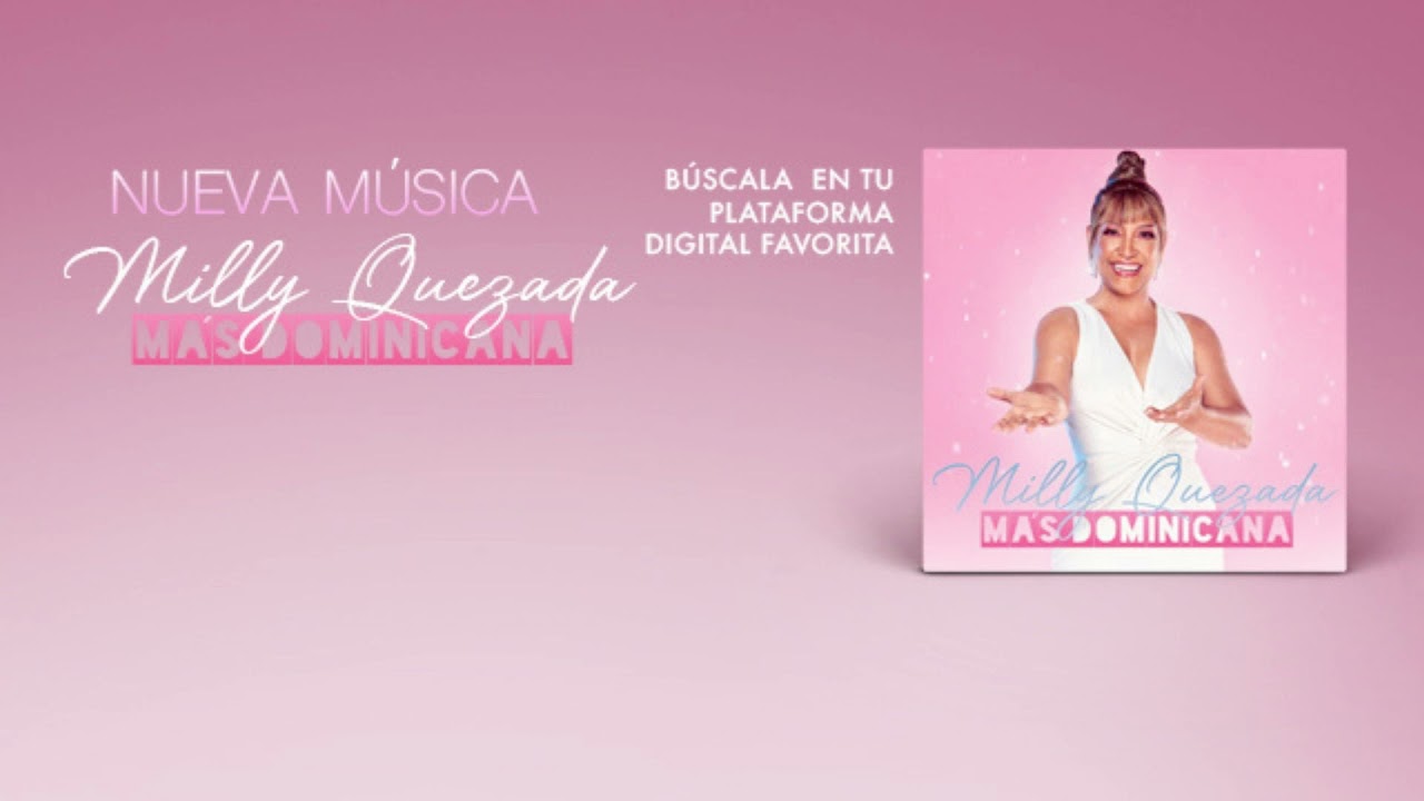 Milly Quezada - Mas Dominicana (Audio Oficial)
