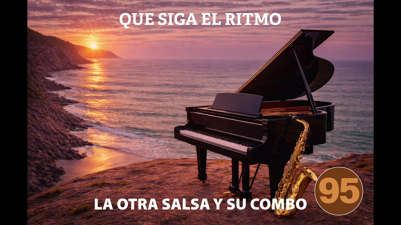 95 - Que siga el ritmo | Salsa Instrumental - La Otra Salsa y su Combo
