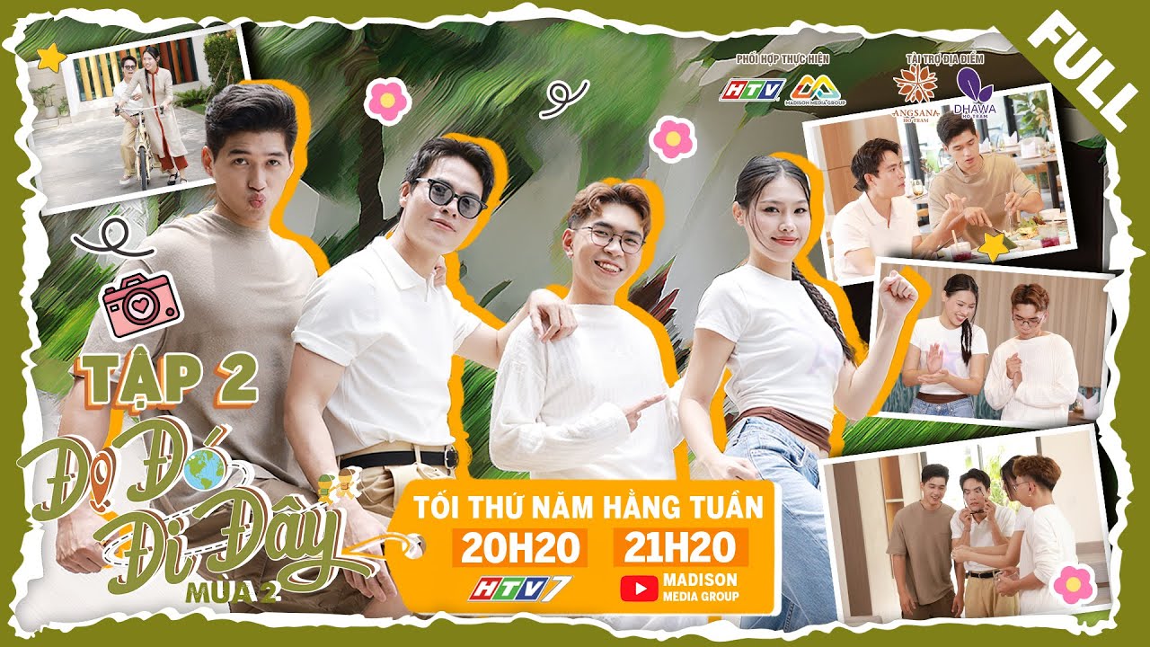 Đi Đó Đi Đây Mùa 2 | Tập 2: Võ Tấn Phát, Minh Dự 