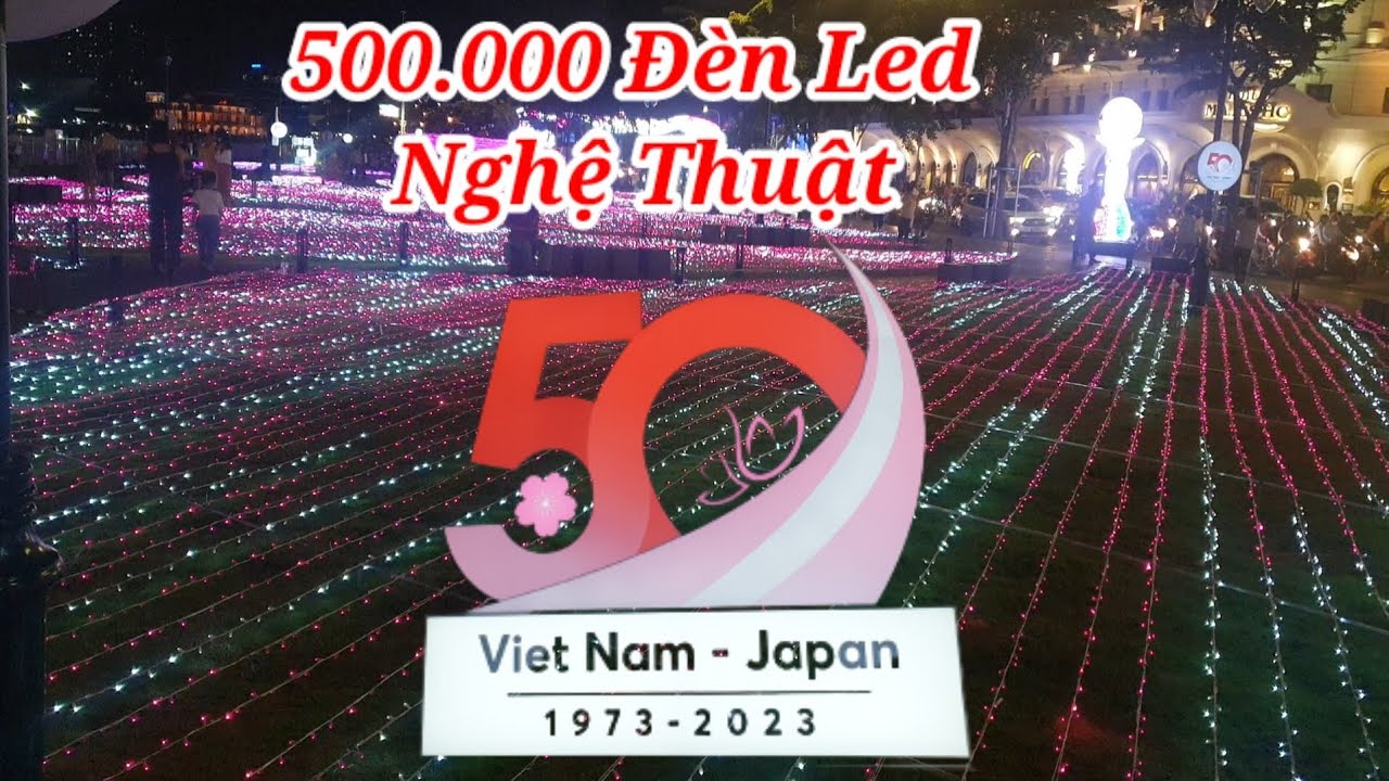 Lễ Hội 500.000 Đèn Led Trang Trí Nghệ Thuật Ở Hồ Chí Minh